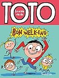 Bon Week-End, Toto (Tb.Toto) (French Edition) by 