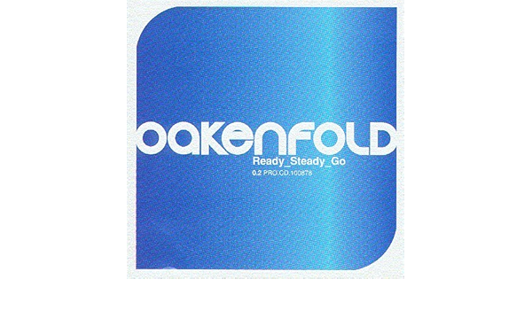 Paul Oakenfold Ready Steady Go Part 2 Amazon Com Music