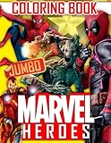 MARVEL Heroes JUMBO Coloring Book: Avengers, Guardians of the Galaxy, Spiderman, Deadpool, Antman, Black Panther, Ironman, Captain of America, Hulk. Raccoon, Gamora, Drax, Thanos, Dr. Strange