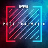 POST TRAUMATIC