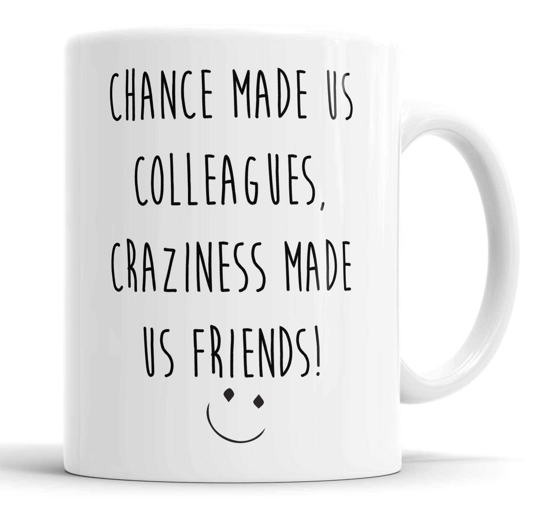 Colleague Gift Mug - Chance Made Us Colleagues Mug - Funny Work Friendship Present, Secret Santa Gift, Leaving Gift for Coworker - Gifts for Work Colleagues