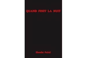 Quand finit la nuit (French Edition)