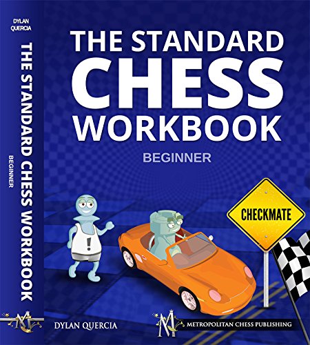 The Standard Chess Workbook - Beginner