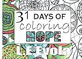 31 days of coloring hope by L. E. Evola