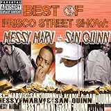 BEST OF FRISCO STREET SHOW:MESSY MARV AND SAN      image