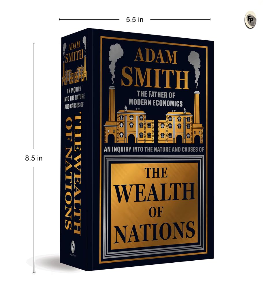 The Wealth of Nations The Wealth of Nations Hardcover Kindle Paperback