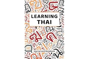 Learning Thai Journal and Notebook: A modern resource for beginners and students learning Thai
