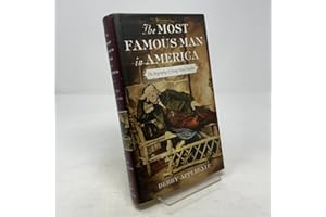 The Most Famous Man in America: The Biography of Henry Ward Beecher