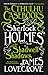 Sherlock Holmes and the Shadwell Shadows: The First of The Cthulhu Casebooks