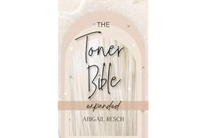 The Toner Bible: Updated Format | Expanded 2022 Edition, A Hairstylist's Go-To Formulas, Hairstylist Guidebook, Hair Color Ho