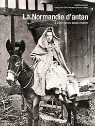 La  Normandie d'antan