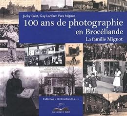 100 ans de photographie en Brocéliande