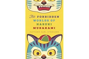 The Forbidden Worlds of Haruki Murakami