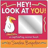 Hey! Look at You!: A Captivating Mirror Book