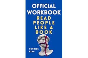 OFFICIAL WORKBOOK for Read People Like a Book (How to be More Likable and Charismatic)