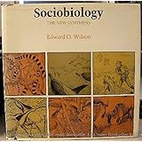 Sociobiology: The New Synthesis