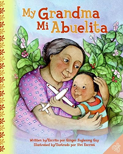My Grandma/Mi Abuelita: Bilingual Spanish-English Kids’s Ebook