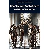 The Three Musketeers (Wordsworth Classics)
