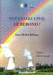 Nucléaire civil, le rebond !