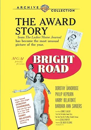 Amazon Com Bright Road Dorothy Dandridge Philip Hepburn Harry Belafonte Barbara Ann Sanders Gerald Mayer Movies Tv Amazon Com Bright Road Dorothy Dandridge Philip Hepburn Harry Belafonte Barbara Ann Sanders Gerald Mayer Movies Tv