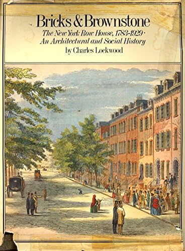 Bricks and Brownstone: The New York Row House 1783-1929 (Classical