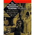 The Deluxe Transitive Vampire: The Ultimate Handbook of Grammar for the Innocent, the Eager, and the Doomed