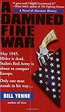 A Damned Fine War: A Novel of Alternate History