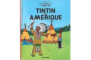 Tintin En Amerique (Aventures de Tintin) Petit Format - Tome 3 (Les aventures de Tintin) (French Edition)