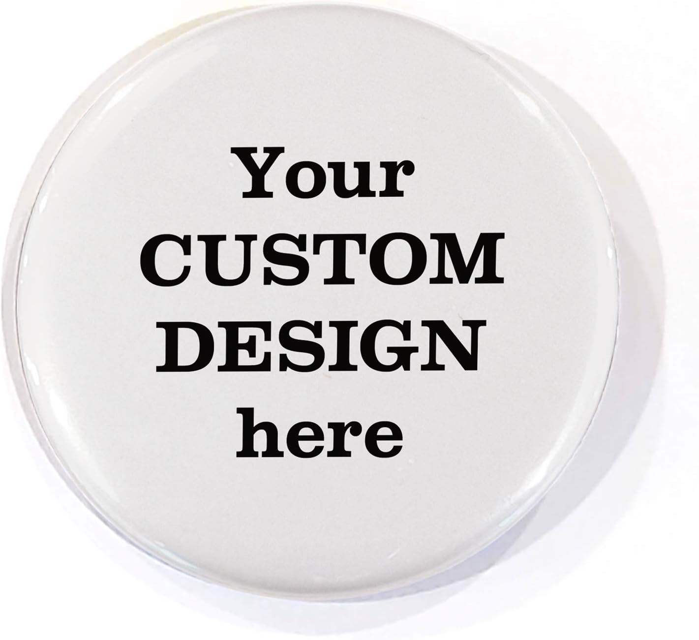 Buttonsmith Custom 2.25" Pinback Button - Made in the USA