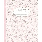 Pink Coquette Composition Notebook: Vintage Bloom | College-ruled | 7.5 x 9.25" | 110 Pages