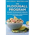 The McDougall Program: 12 Days to Dynamic Health