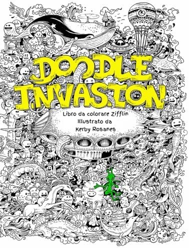 Doodle Invasion: Libro da colorare Zifflin (Volume 1) (Italian Edition)