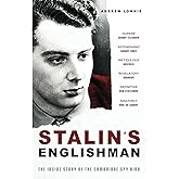 Stalin's Englishman: The Inside Story of the Cambridge Spy Ring
