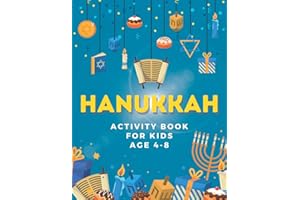 Hanukkah Activity Book For Kids Age 4-8: A Big Hanukkah Dot To Dot, Coloring, Mazes, Spot the Difference, Word Search and Cou