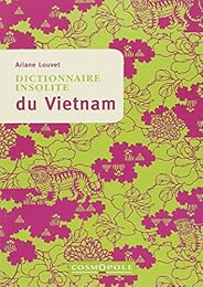 Dictionnaire insolite du Vietnam