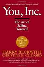You, Inc.: The Art of Selling Yourself (Warner Business)