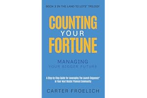 Counting Your Fortune: Managing Your Bigger Future