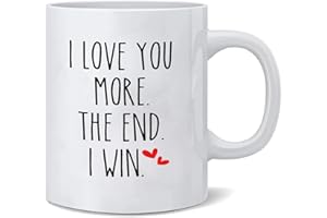 Valentines Day Coffee Mug,I Love You More The End I Win,Valentines Day Gift for Him,Funny Husband Wife Gift, Marriage Mugs Bo