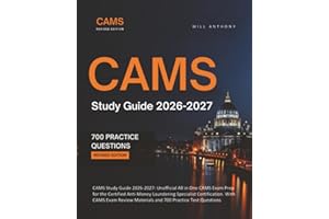 CAMS Study Guide 2026-2027: Unofficial All in One CAMS Exam Prep for the Certified Anti-Money Laundering Specialist Certifica