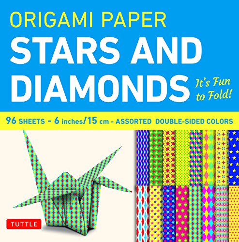Origami Paper - Stars and Diamonds - 6 inch - 96 Sheets: Tuttle Origami Paper: Origami Sheets Printed with 12 Different Patterns: Instructions for 6 Projects Included