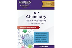 Sterling Test Prep AP Chemistry Practice Questions: High Yield AP Chemistry Questions & Review