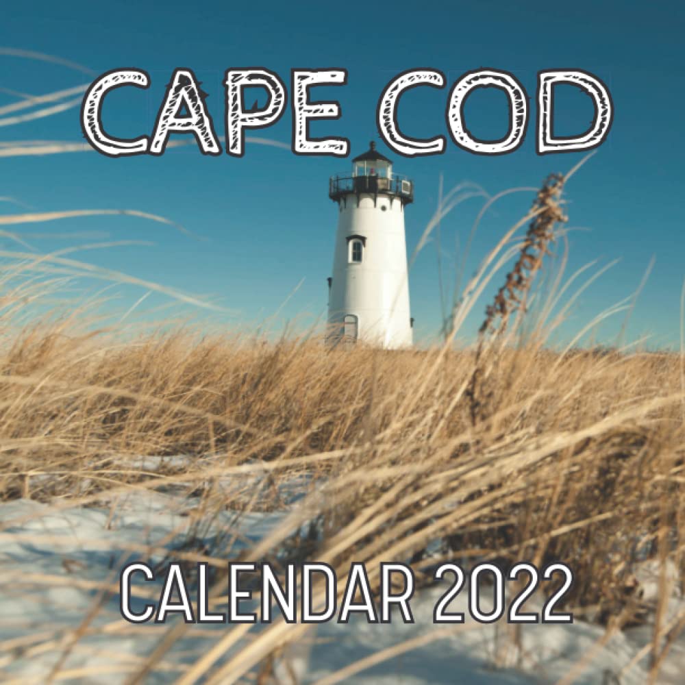 Cod Calendar 2022 Cape Cod Calendar 2022: 12-Month Calendar, Cute Gift Idea For Cape Cod  Lovers Women & Men: Publishing, K.: 9798750746231: Amazon.com: Books