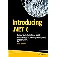 Introducing .NET 6: Getting Started with Blazor, MAUI, Windows App SDK, Desktop Development, and Containers