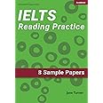 IELTS Academic Reading Practice: 8 sample papers (Prosperity Education IELTS resources)