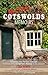 More Cotswolds Memoirs: Creating the Perfect Cottage and Discovering Downton Abbey in the Cotswolds - Book by Diz White