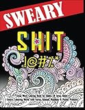 Swear Word Coloring Book for Adults: 20 Stress Relief Sweary Colouring Words with Fairies, Animals, Mandalas & Paisley Profanity: Naughty Gifts for Relaxation by Swearing Coloring Book for Adults