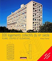 100 logements collectifs du XXe siècle