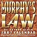 Murphy's Law 2007 Calendar by