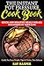 THE INSTANT POT PRESSURE COOK BOOK: Quick And Healthy Meals For All Occasions