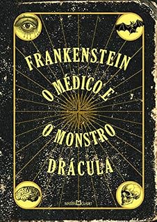 Livro Frankenstein / O médico e o monstro / Drácula